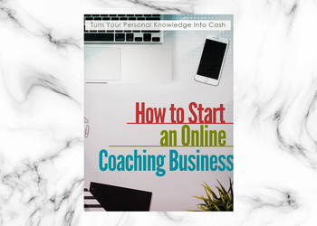 How To Start An Online Coaching Business